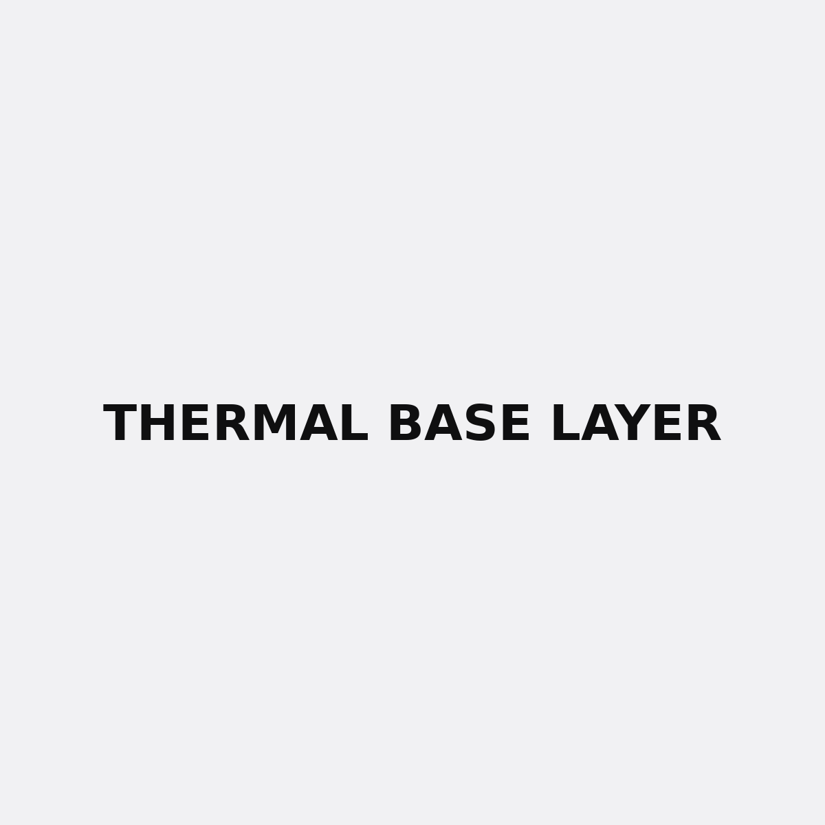 Thermal Base Layer
